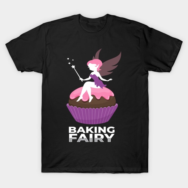 Baking Fairy Baker Cake Cupcake Fairy T-Shirt by MooonTees